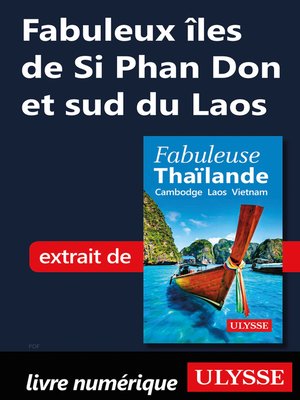 cover image of Fabuleux îles de Si Phan Don et sud du Laos